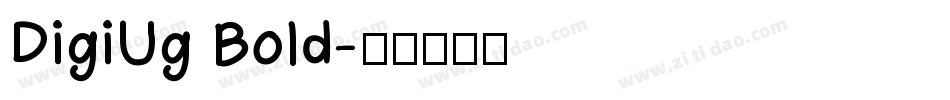 DigiUg Bold字体转换